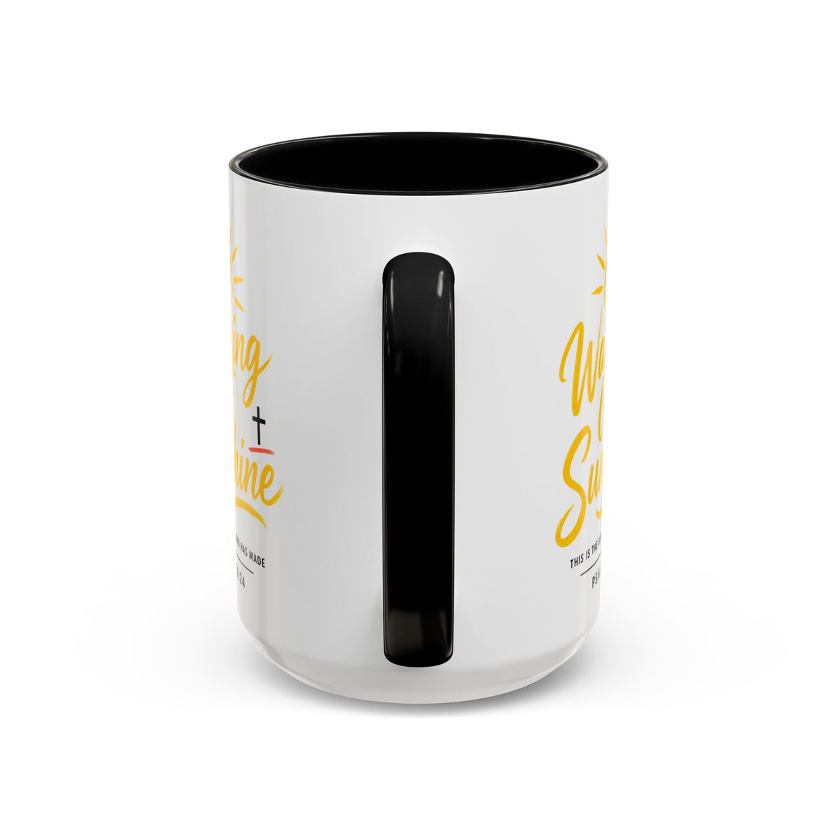 Walking on Sunshine Psalms 118:24  Accent Coffee Mug (11, 15oz)