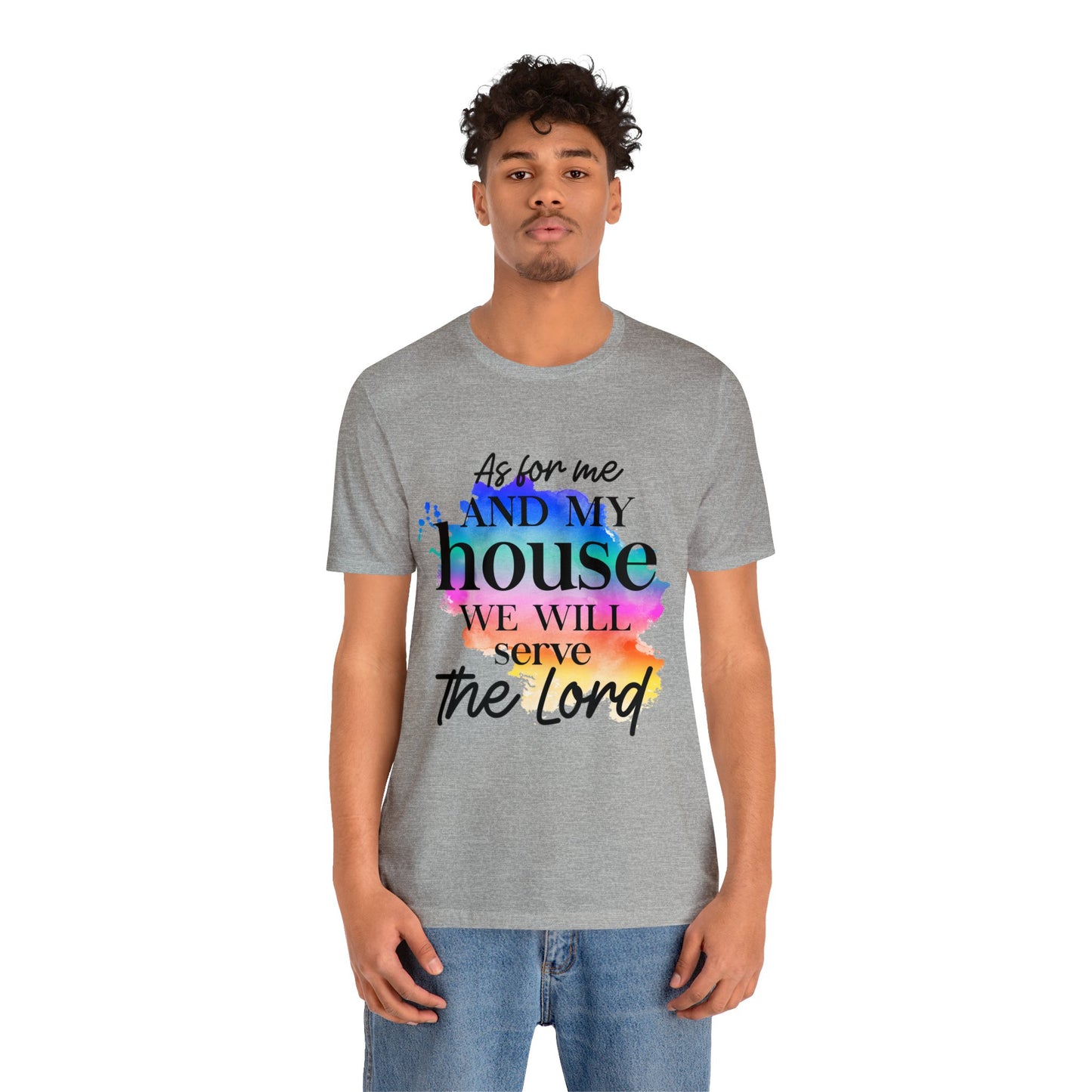 As For Me and My House - Unisex Jersey Short Sleeve Tee