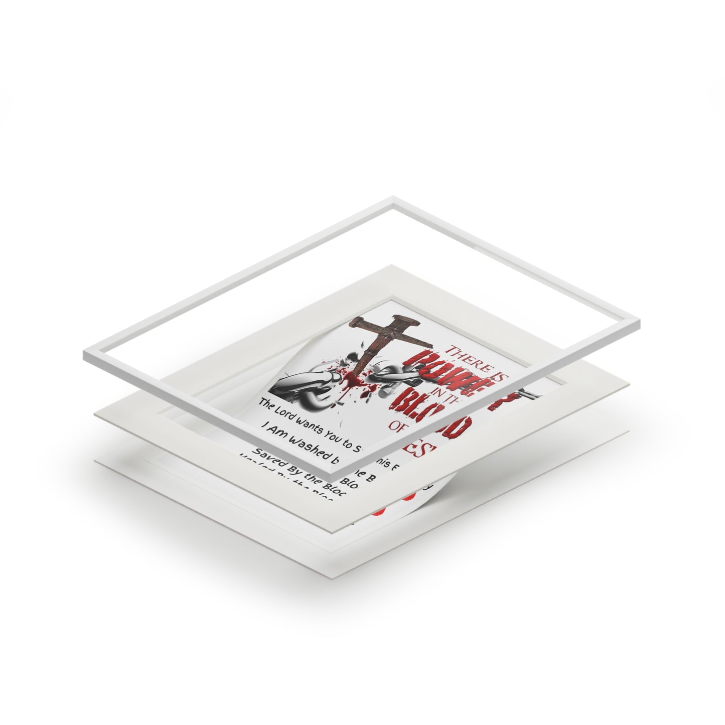 The Power of the Blood - Fine Art Prints (Passepartout Paper Frame)