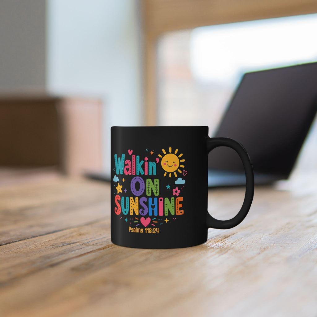 Walkin' on Sunshine Mug – Colorful Christian Psalm 118:24 Coffee Cup (11oz & 15oz)