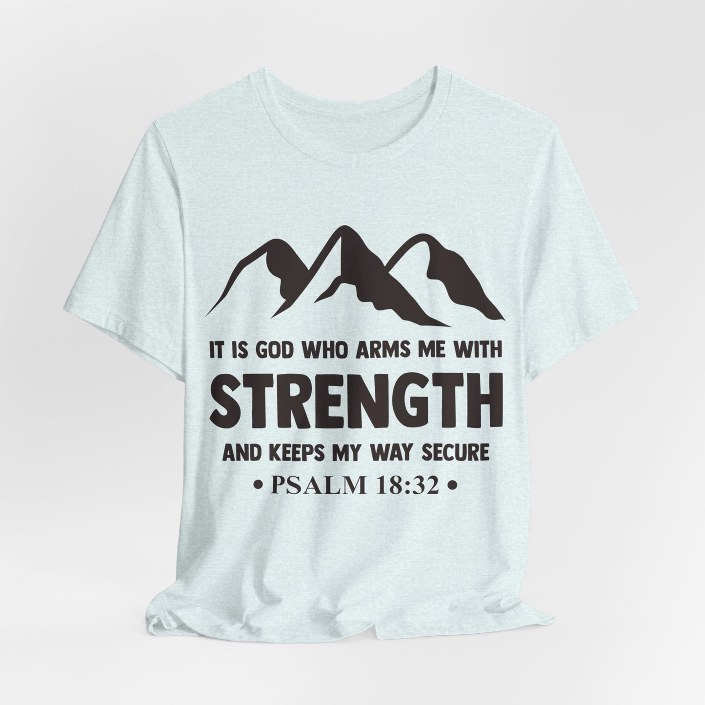 Strength in GOD - Unisex Jersey Short Sleeve Tee