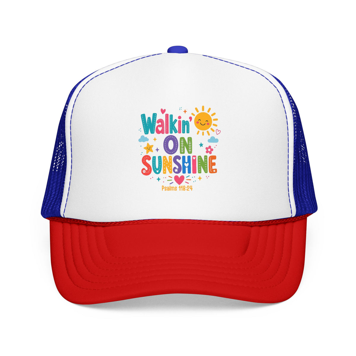 Walkin' on Sunshine Foam Trucker Hat — Retro Colorful Sunshine Design Psalm 118:24