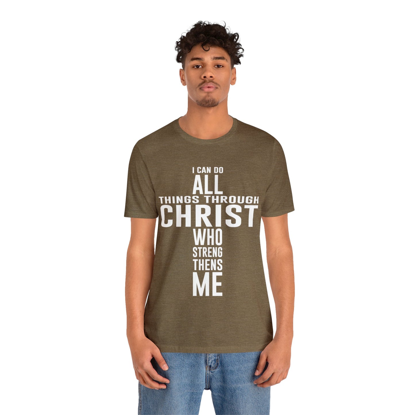 I Can Do All Things Through Christ - Unisex Jersey Short Sleeve Tee