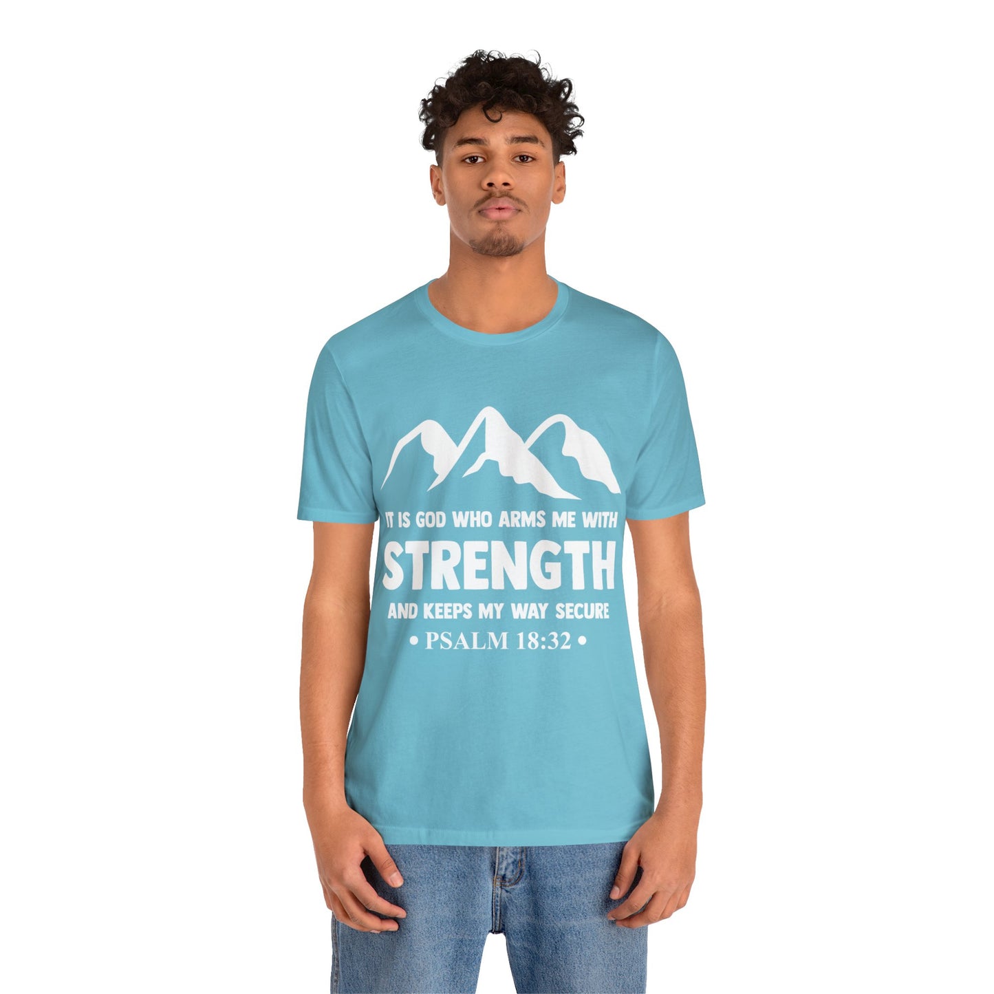 Strength in GOD - Unisex Jersey Short Sleeve Tee