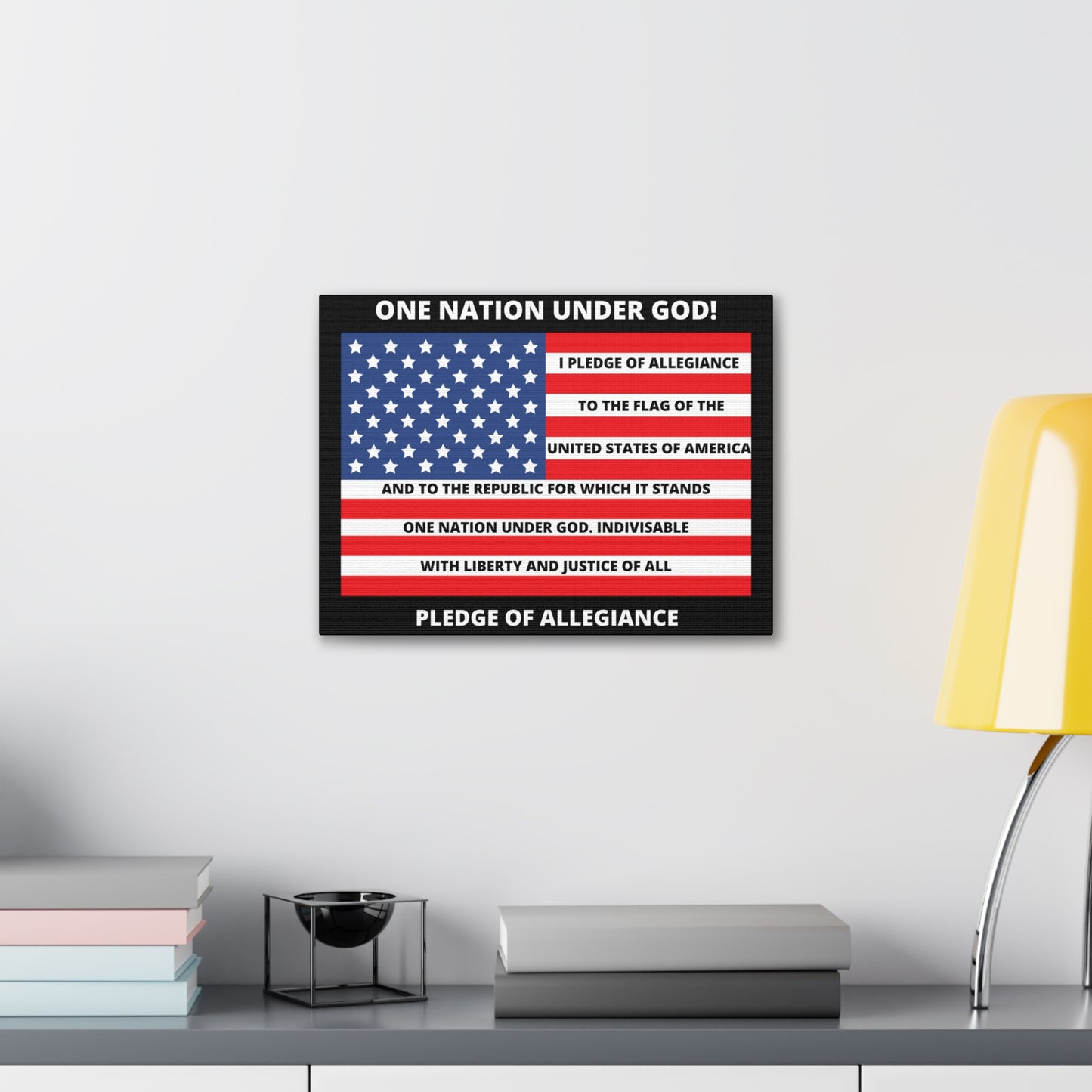 One Nation Under GOD Pledge of Allegiance Canvas Gallery Wraps