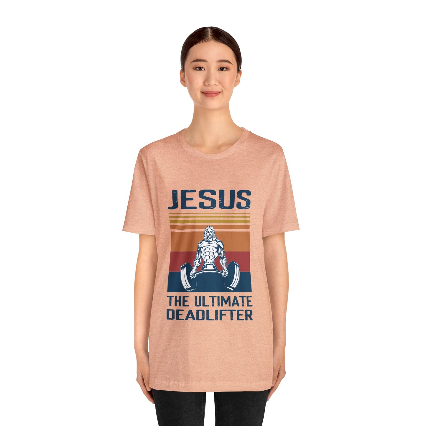 JESUS The Ultimate Dead Lifter - Unisex Jersey Short Sleeve Tee