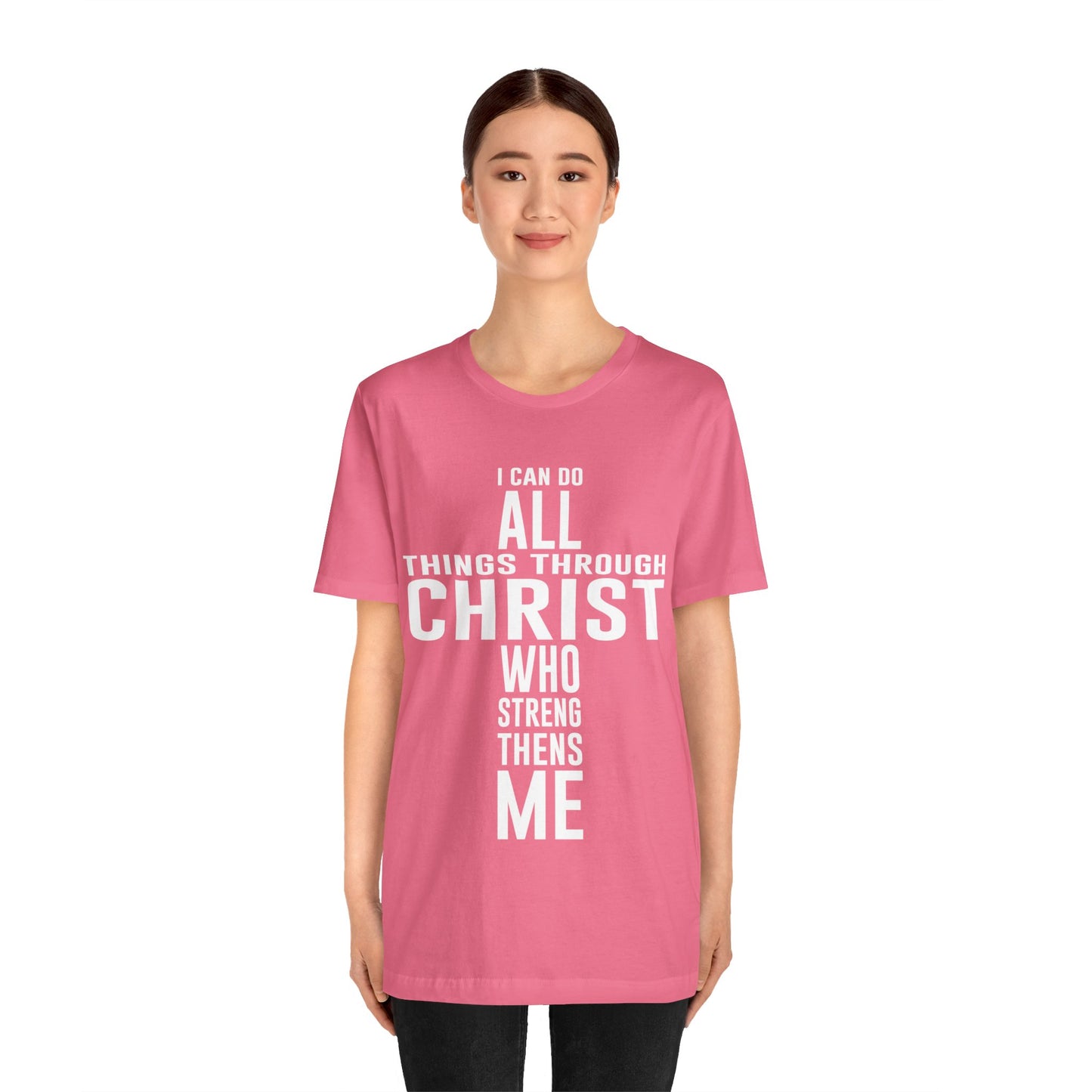 I Can Do All Things Through Christ - Unisex Jersey Short Sleeve Tee