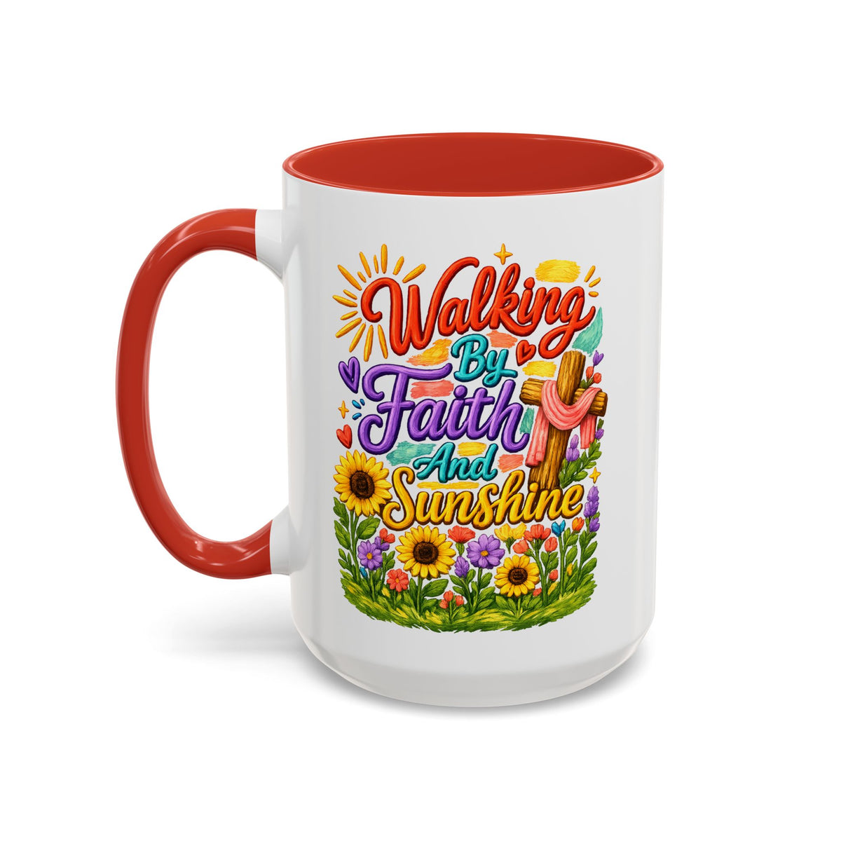 Walking by Faith and Sunshine Inspirational Coffee Mug