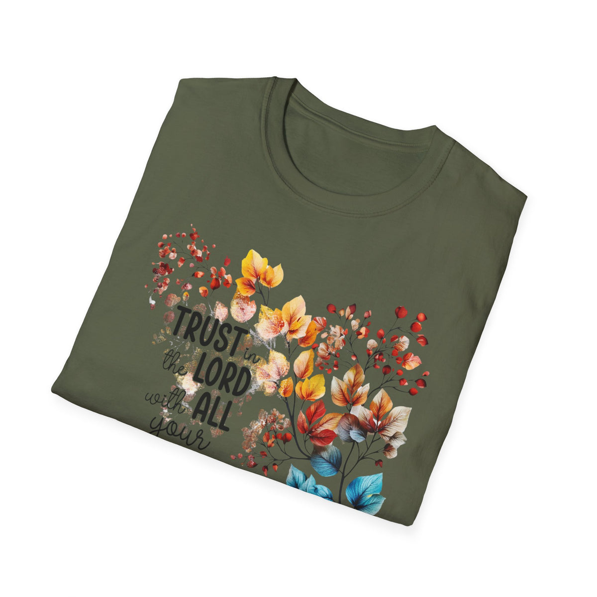 Trust the Lord with All Your Heart T-Shirt | Floral Scripture Design