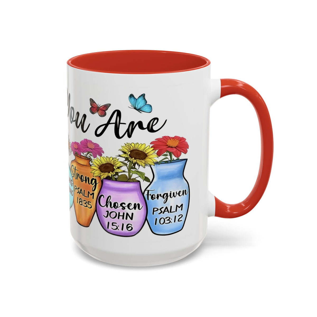 God Says You Are - You Are Loved Christian Bible Verse Coffee Mug