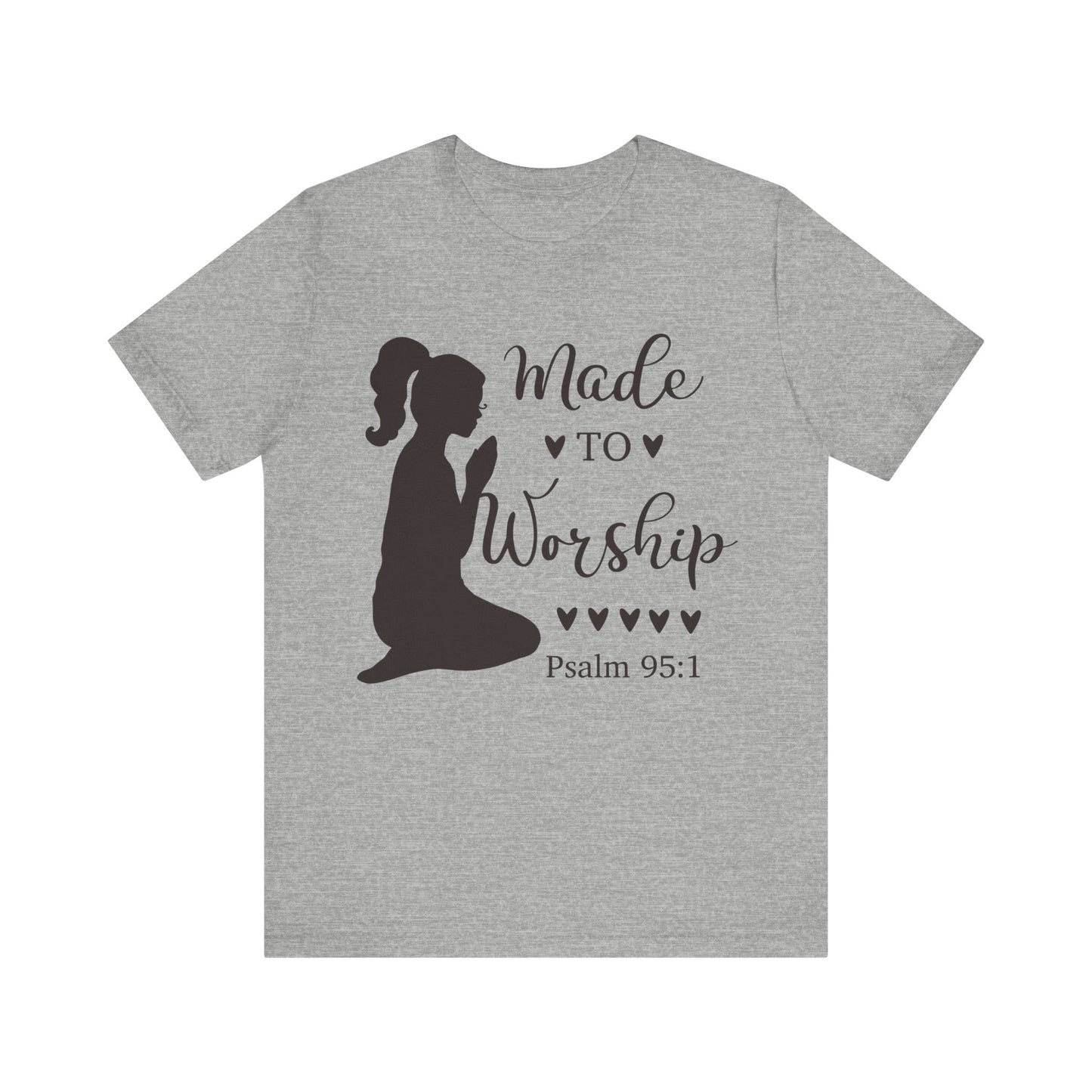 Made to Worship - Unisex Jersey Short Sleeve Tee