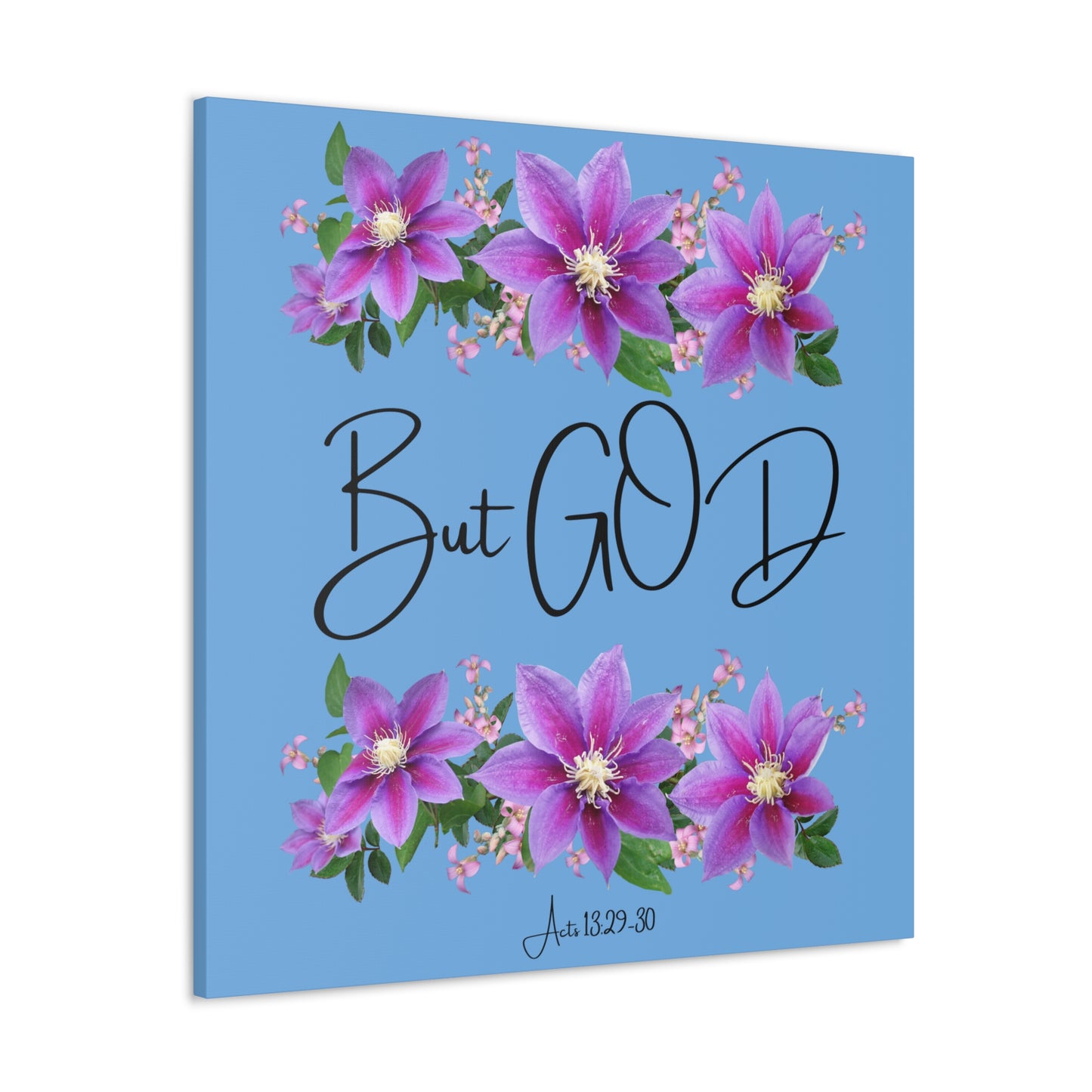 But GOD - Acts 13 29-30 Canvas Gallery Wraps - Light Blue