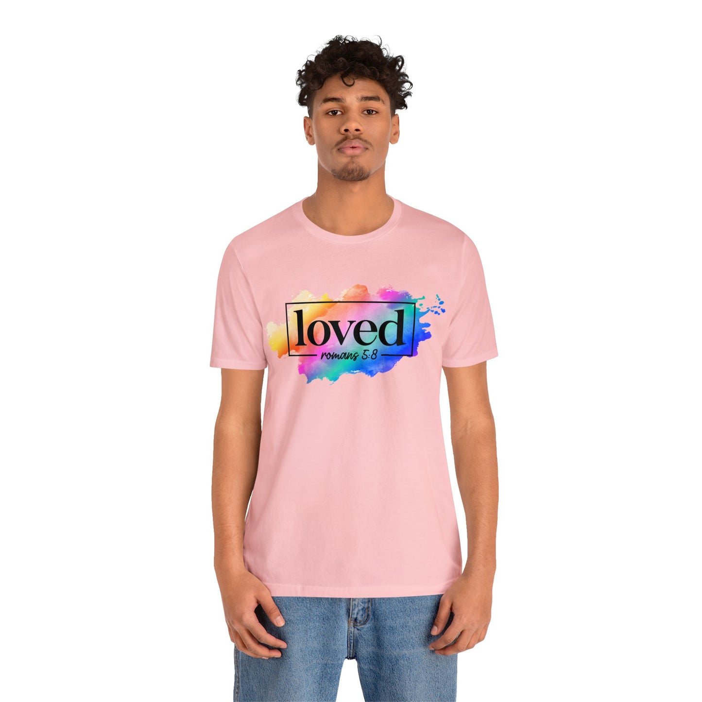 LOVED - Unisex Jersey Short Sleeve Tee