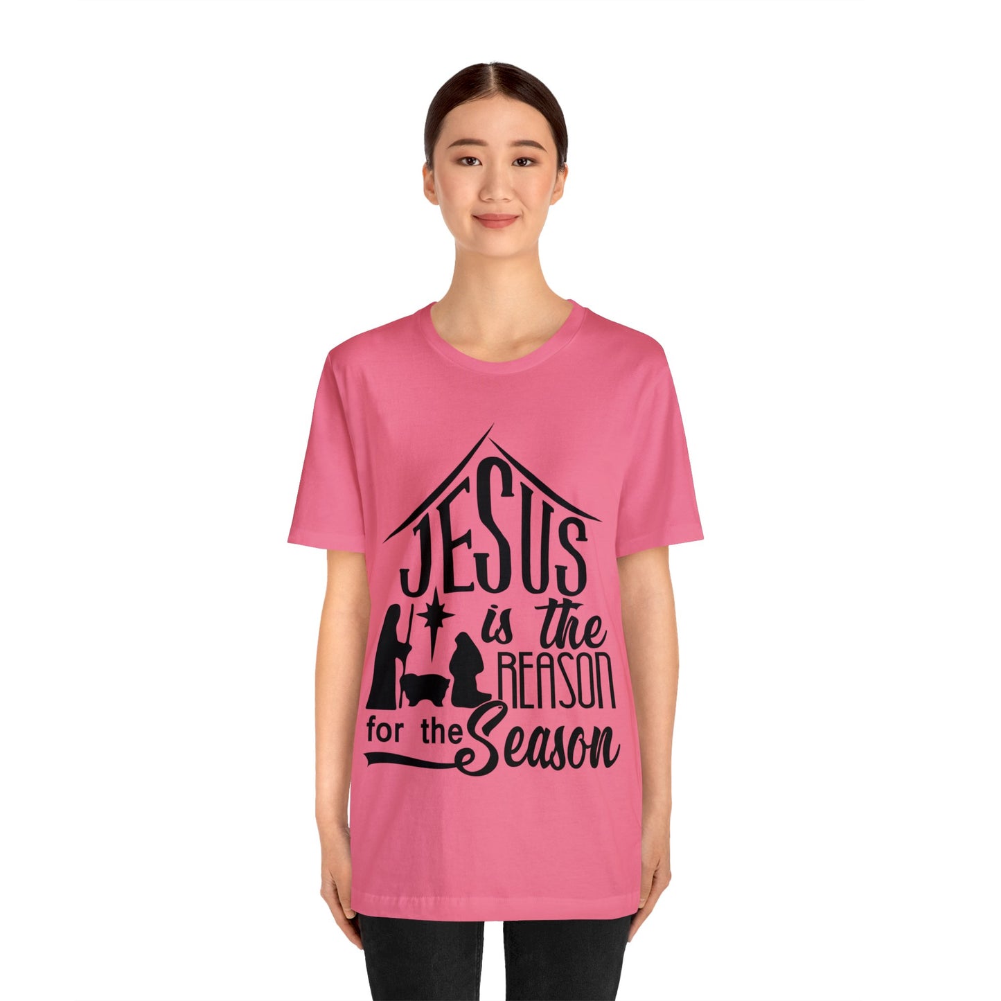 Reason for the Season - Unisex Jersey Short Sleeve Tee