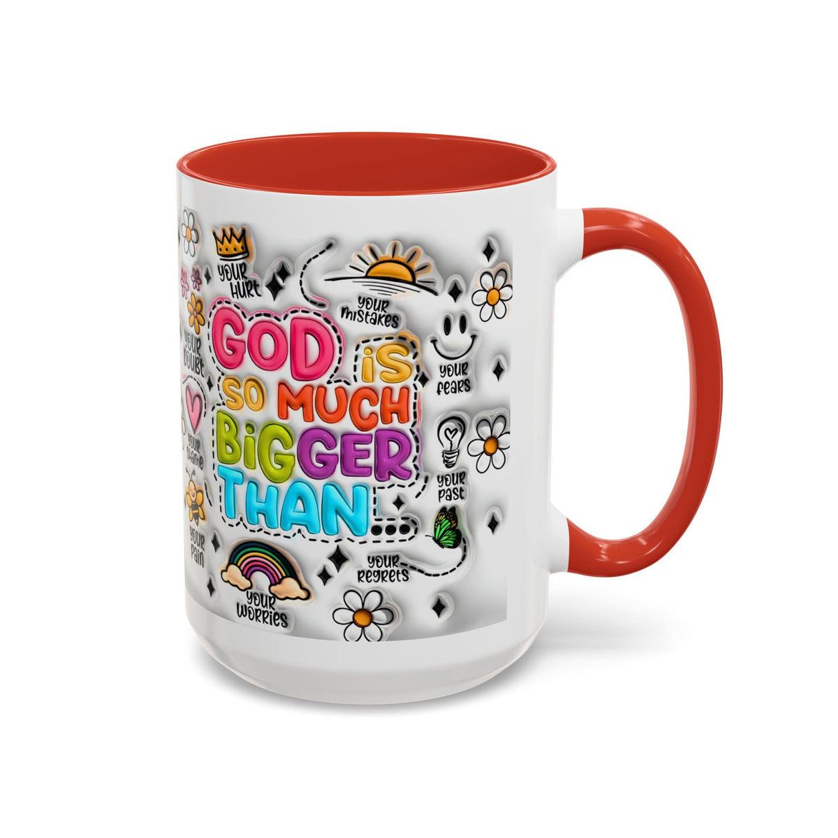 God Is So Much Bigger Than Coffee Mug