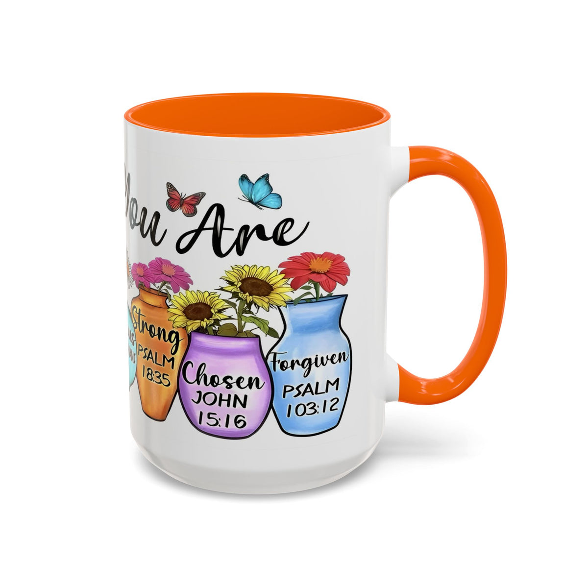 God Says You Are - You Are Loved Christian Bible Verse Coffee Mug