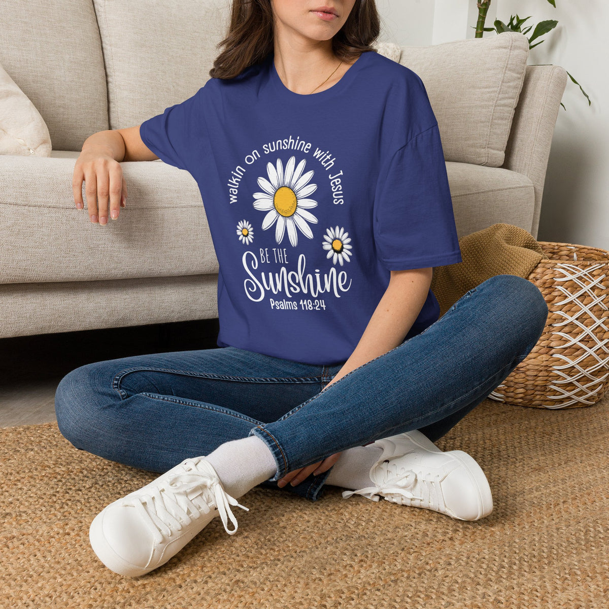 Be the Sunshine Daisy T-Shirt — "Walkin' on Sunshine with Jesus" Christian Tee (Psalm 118:24)