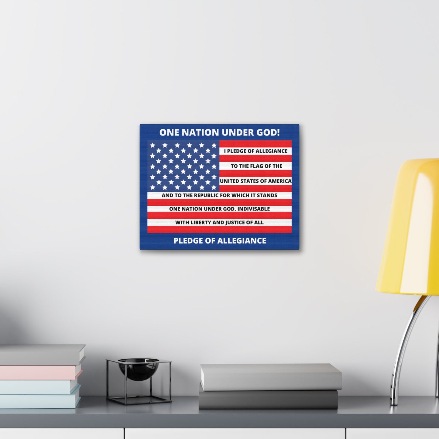 One Nation Under GOD Pledge of Allegiance Canvas Gallery Wraps