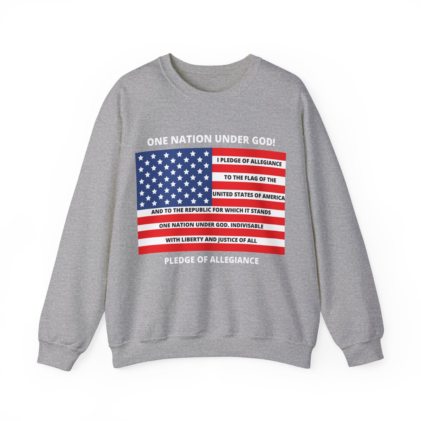 Pledge of Allegiance One Nation under GOD! Unisex Heavy Blend Crewneck Sweatshirt