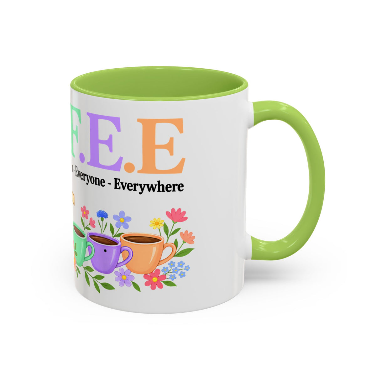 Coffee Lover Floral Graphic - C.o.f.f.e.e. (Christ - Offers - Forgiveness - For Everyone - Everywhere)  Accent Coffee Mug (11, 15oz)