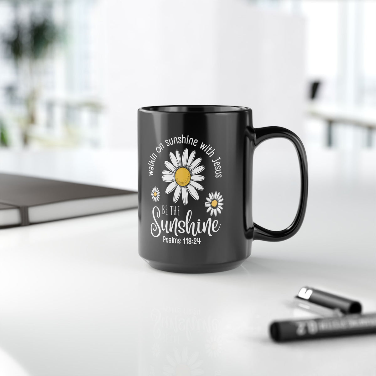Inspirational Mug — "Be the Sunshine" Daisy Psalm 118:24 Christian Coffee Cup (11oz/15oz)
