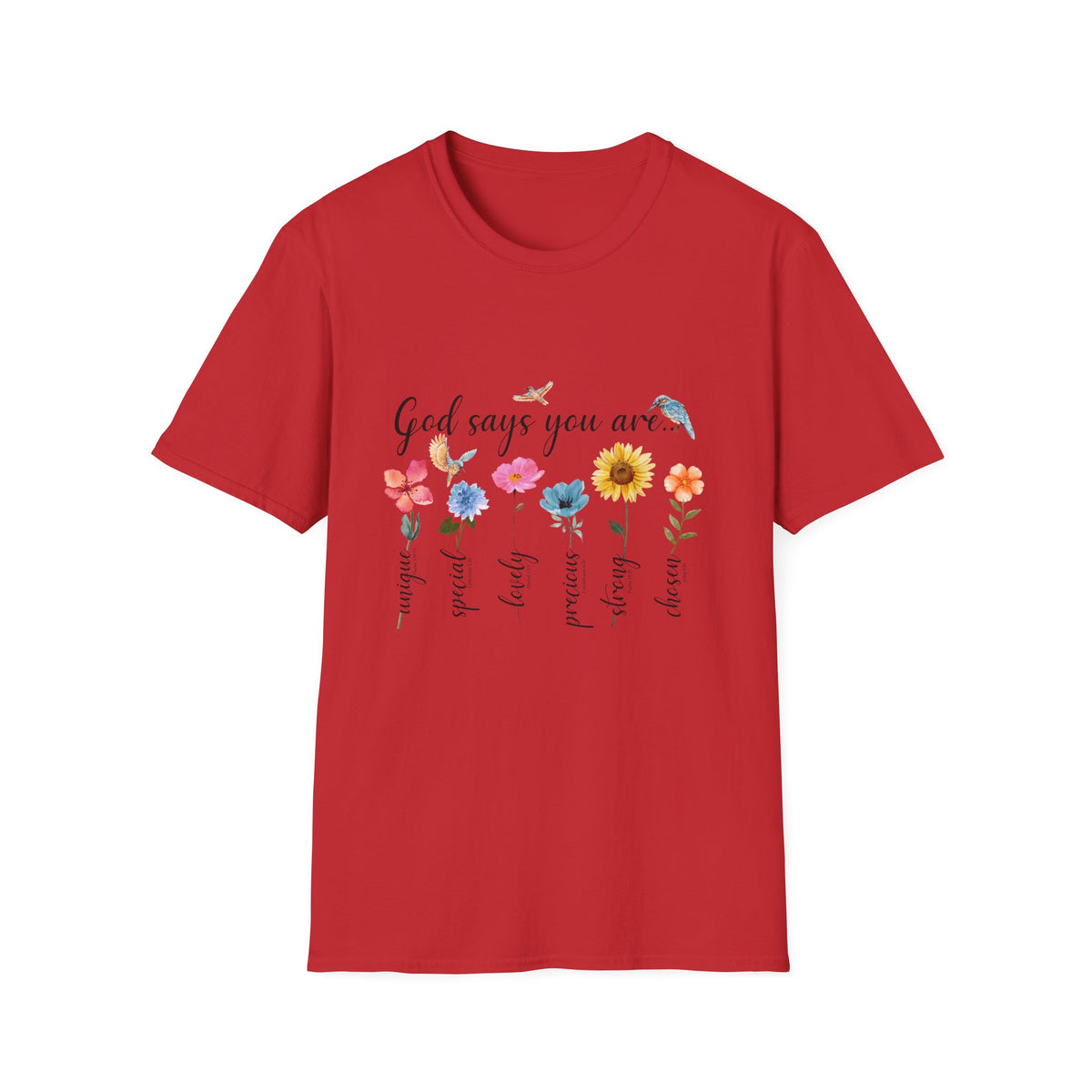 God Says You Are Loved Wildflower T-Shirt