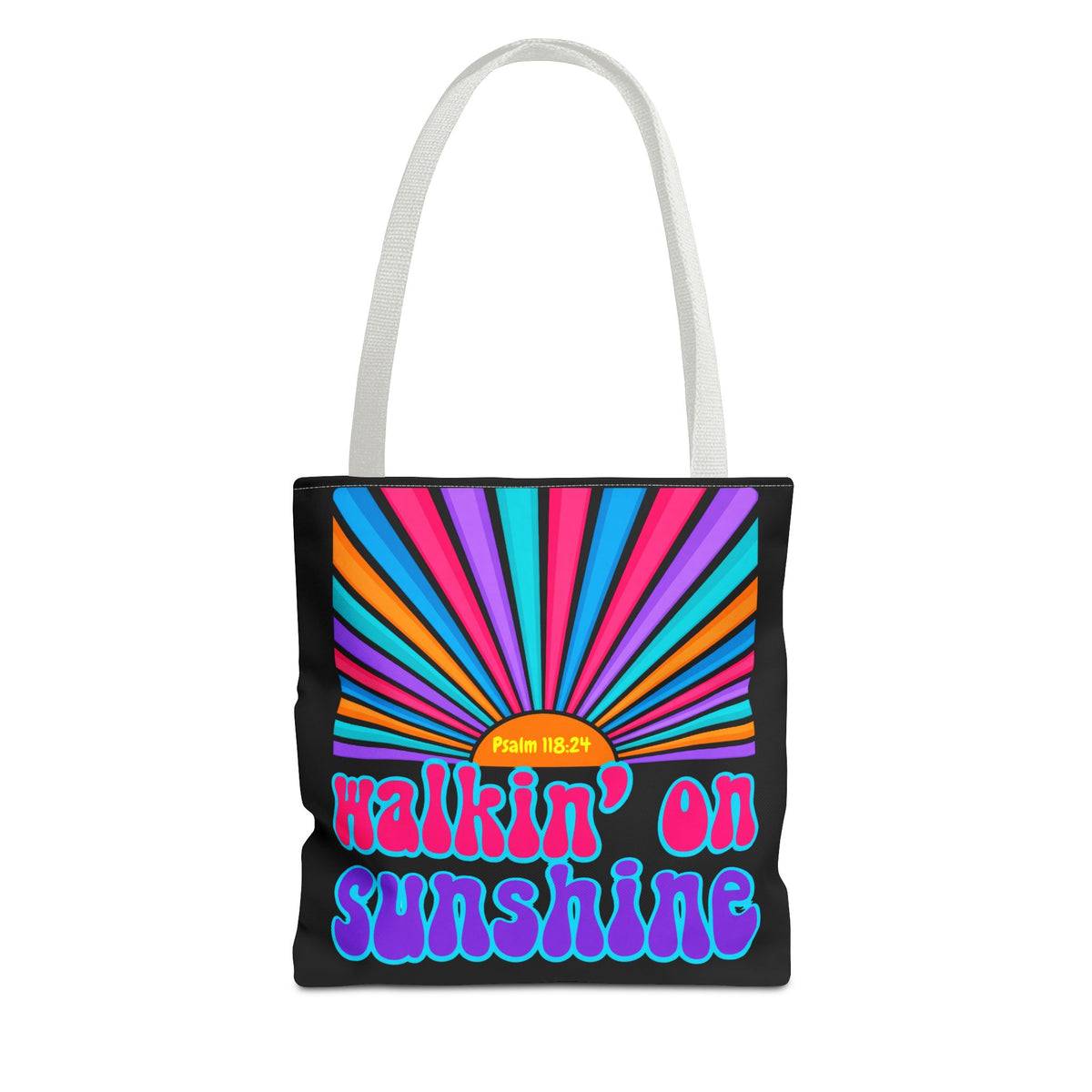 Lords Glory Sunrise Graphic Tote Bag — “Walkin' on Sunshine” Retro Psalm 118:24 Cotton AOP