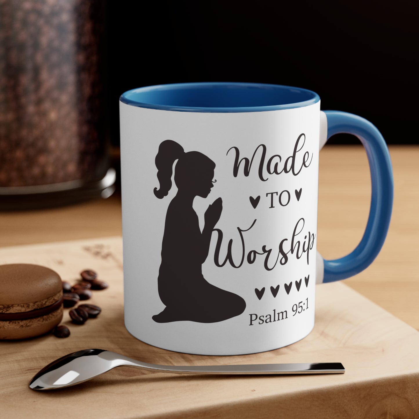 MADE TO WORSHIP - Psalm 95:1 5 Colors Accent Coffee Mug, 11oz