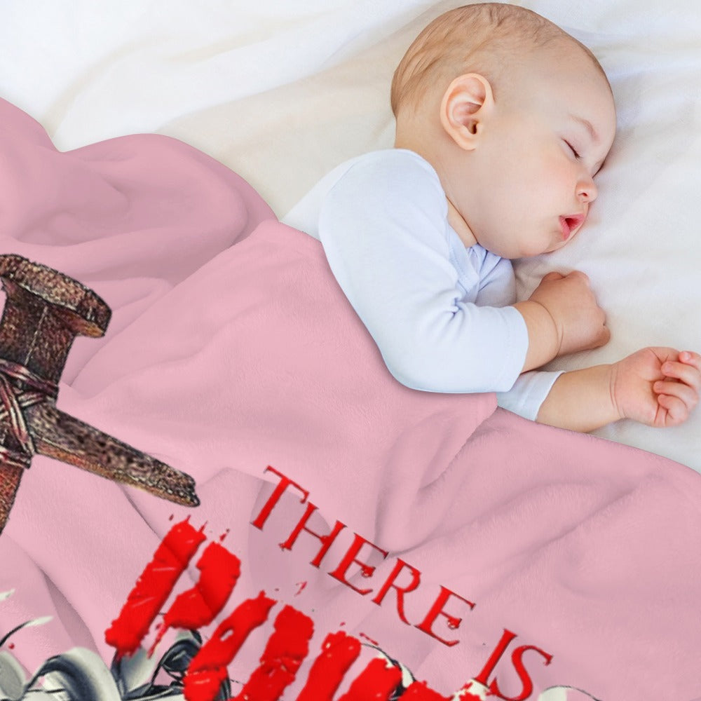 There's Power in the Blood of Jesus Custom super soft blanket Made in USA