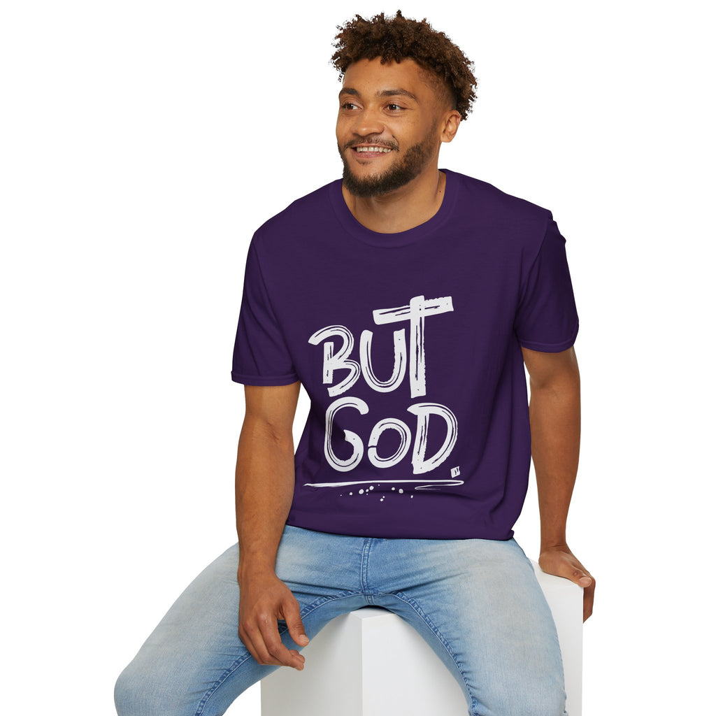 But GOD - Mens and Womans  Softstyle T-Shirt