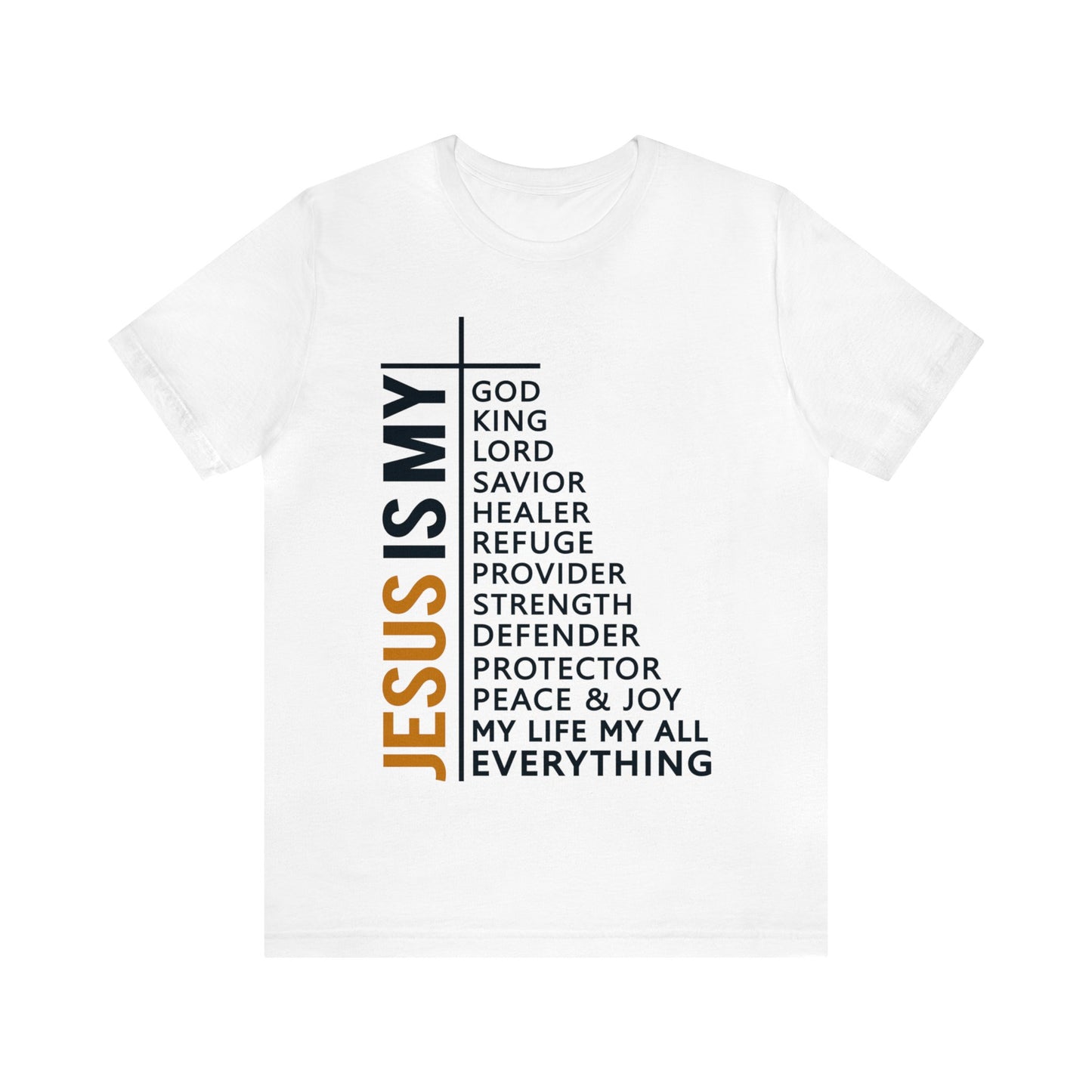 Jesus Is My - Unisex Jersey Short Sleeve Tee