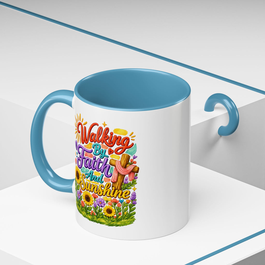 Walking by Faith and Sunshine Inspirational Coffee Mug