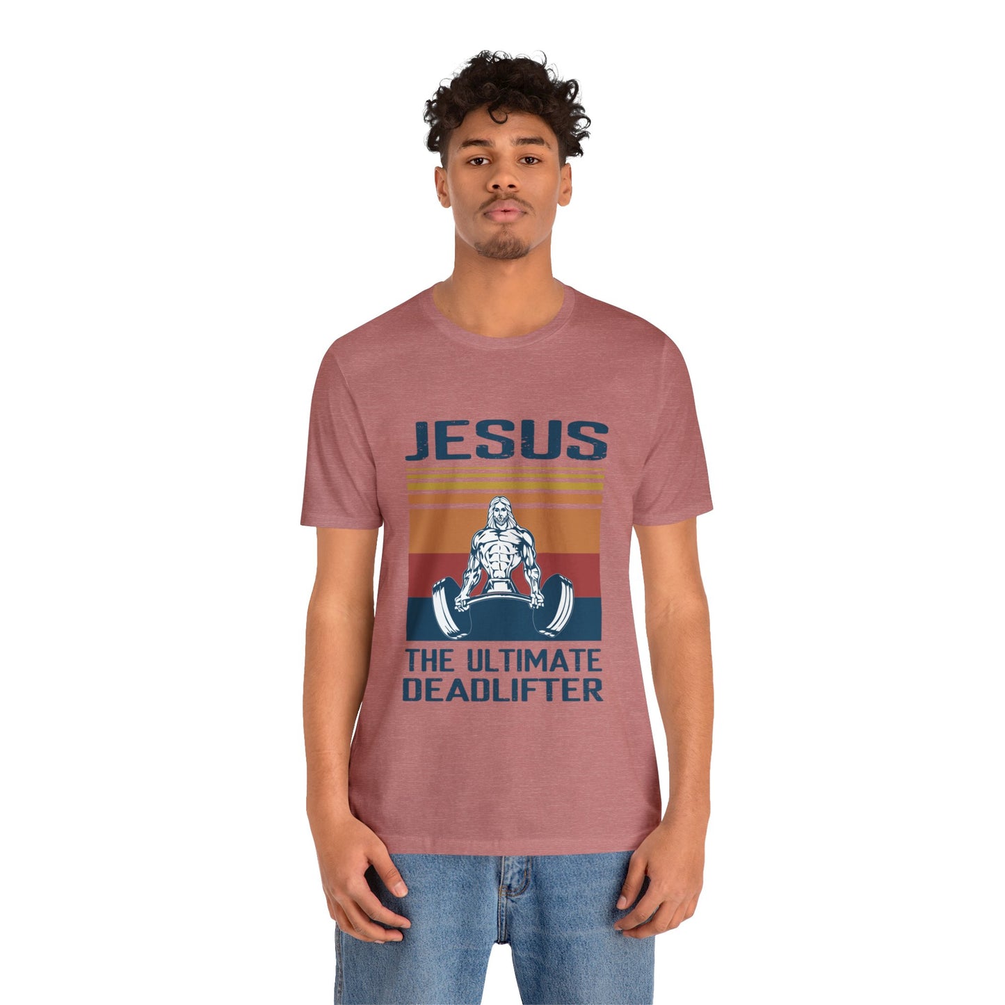 JESUS The Ultimate Dead Lifter - Unisex Jersey Short Sleeve Tee