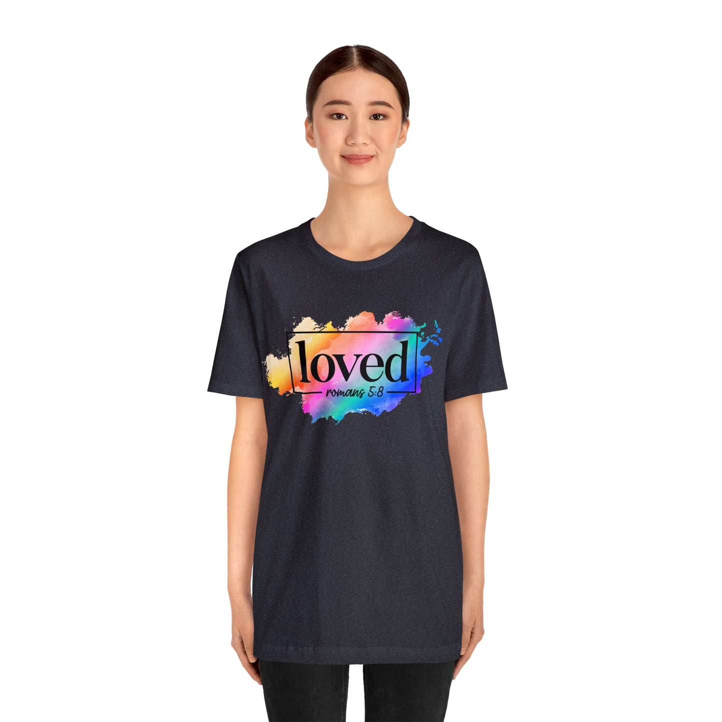 LOVED - Unisex Jersey Short Sleeve Tee