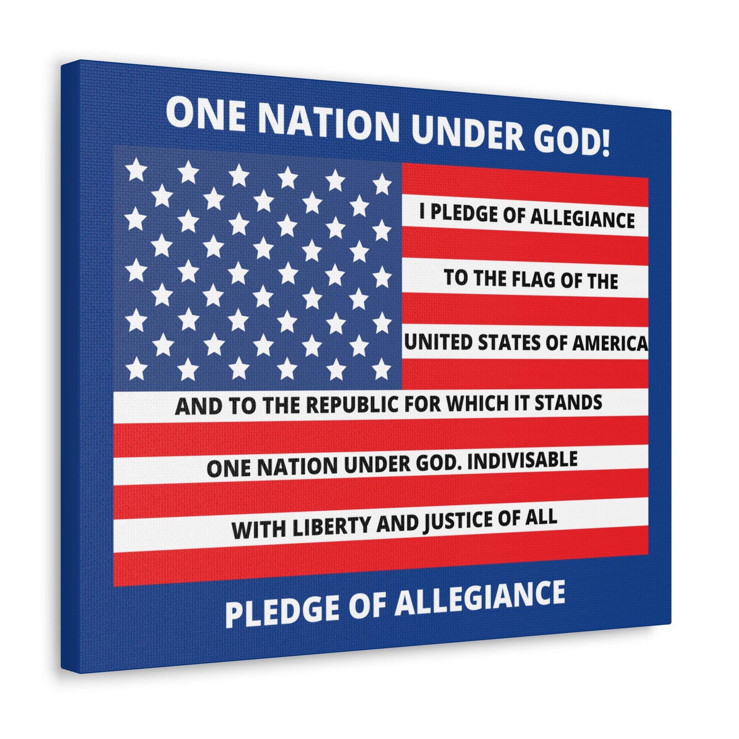 One Nation Under GOD Pledge of Allegiance Canvas Gallery Wraps