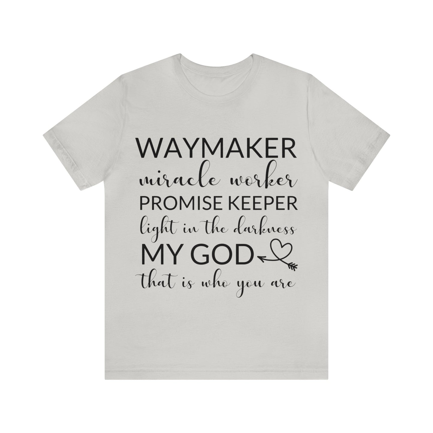 Waymaker Promise Keeper Light in the Darkness - Unisex Jersey Short Sleeve Tee