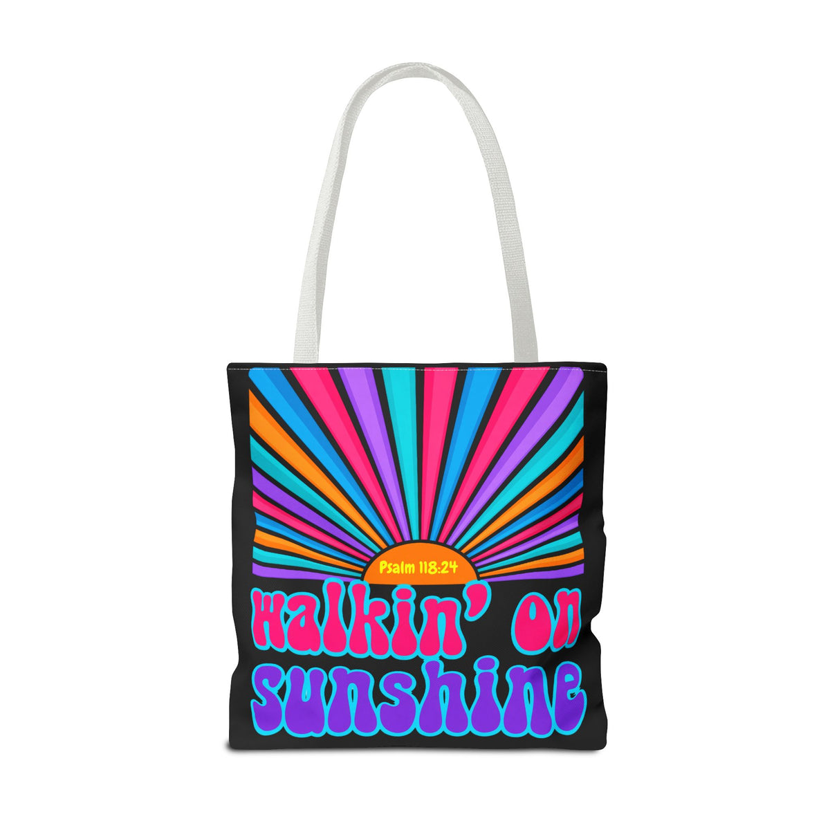 Lords Glory Sunrise Graphic Tote Bag — “Walkin' on Sunshine” Retro Psalm 118:24 Cotton AOP