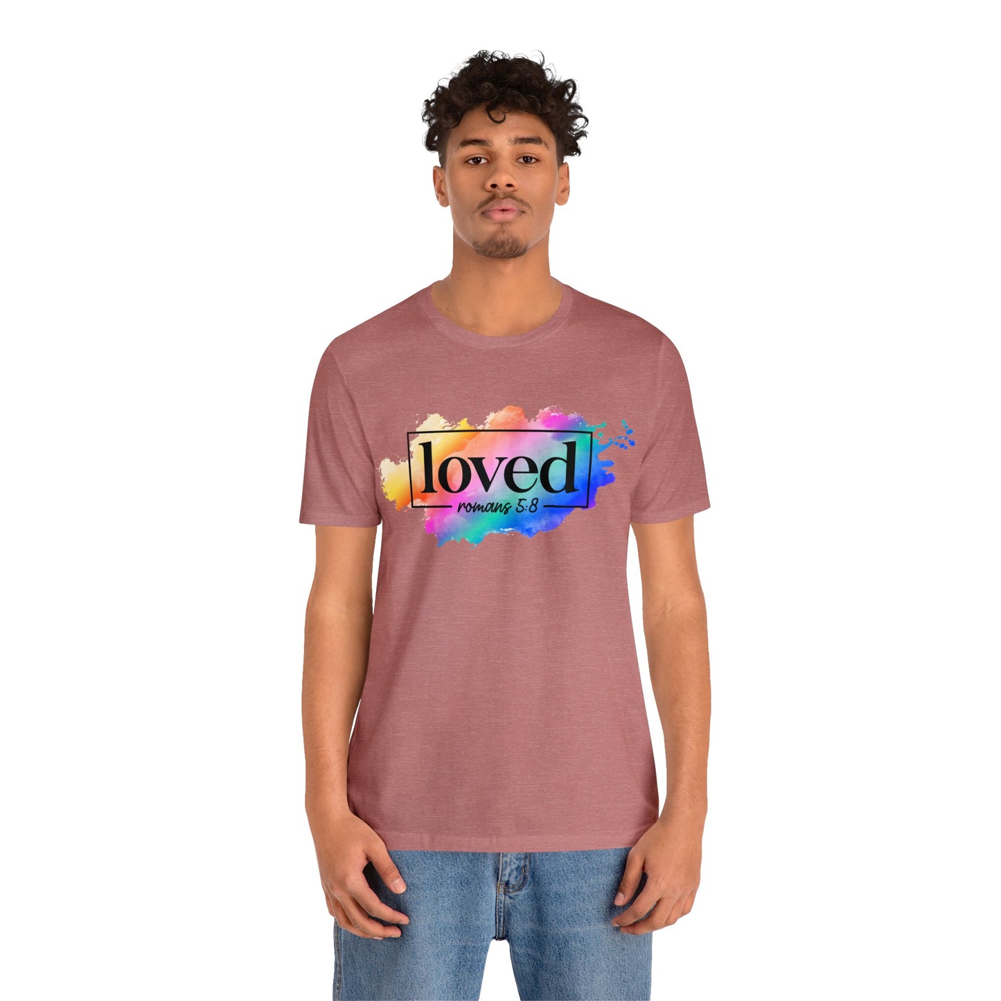 LOVED - Unisex Jersey Short Sleeve Tee