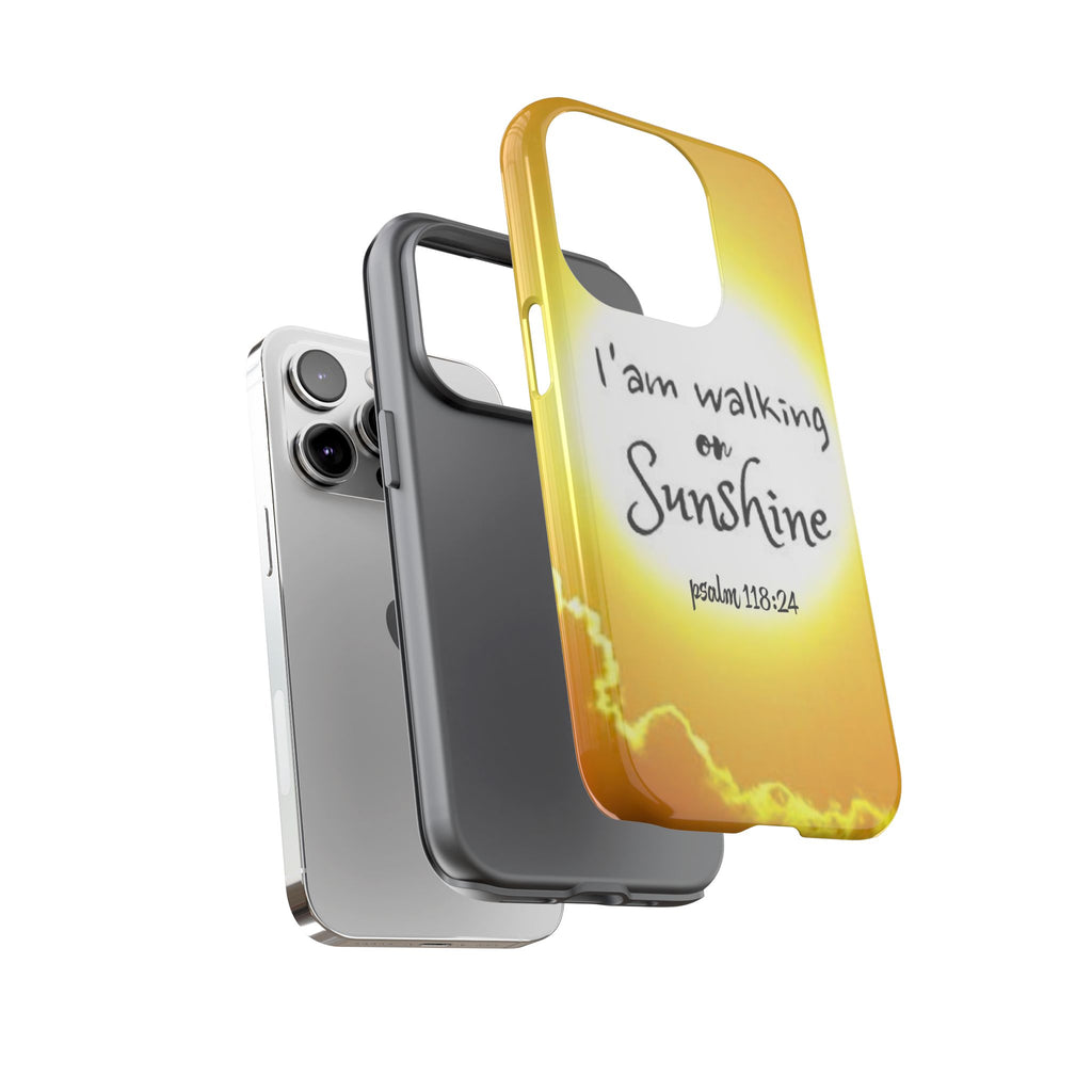 Walking on Sunshine Psalm 118:24 Christian Phone Case — Inspirational Yellow Tough Case