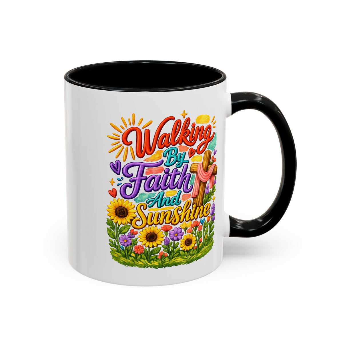Walking by Faith and Sunshine Inspirational Coffee Mug