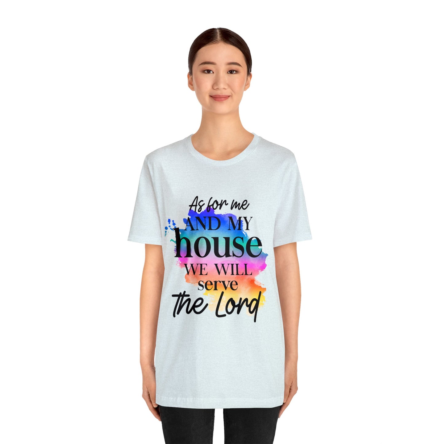 As For Me and My House - Unisex Jersey Short Sleeve Tee