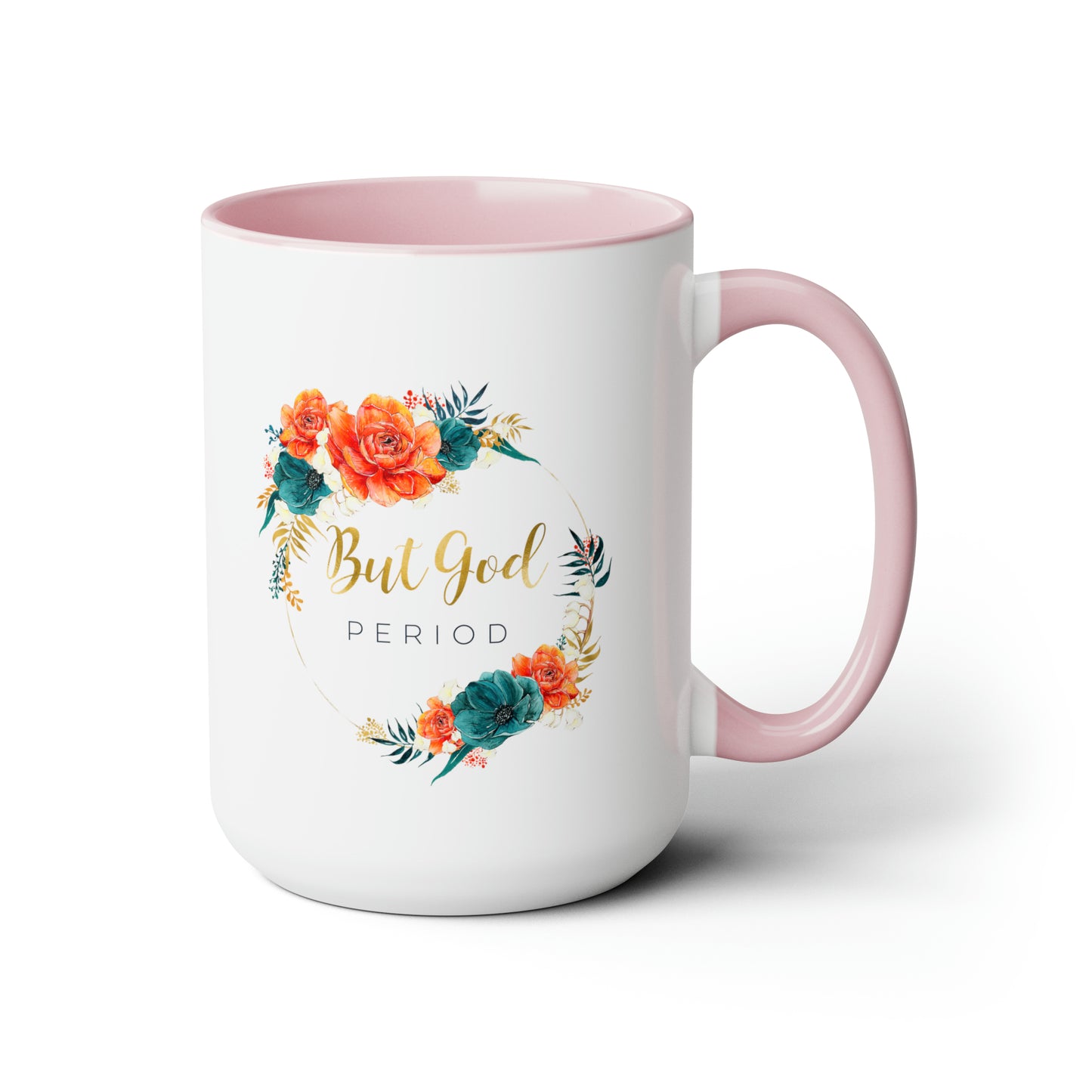 But GOD - Two-Tone Coffee Mugs, 15oz