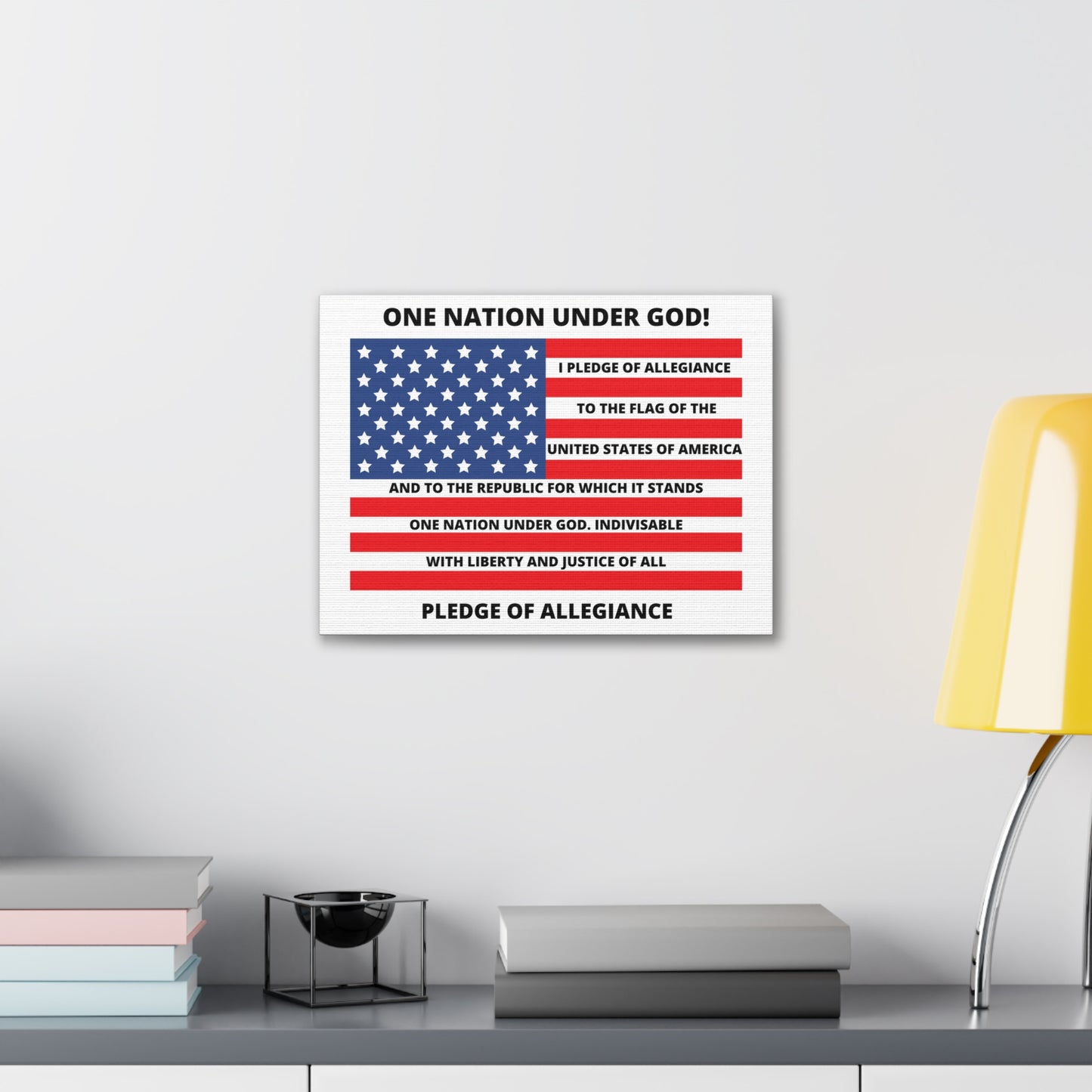 One Nation Under GOD Pledge of Allegiance Canvas Gallery Wraps