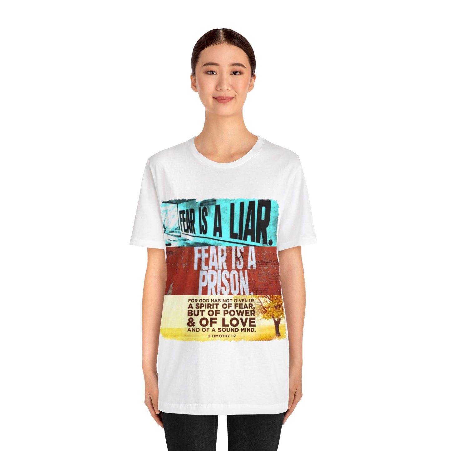 FEAR is a LIAR! - Unisex Jersey Short Sleeve Tee