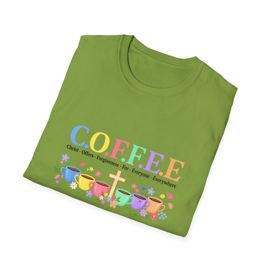 Coffee Lover Floral Graphic - C.o.f.f.e.e. (Christ - Offers - Forgiveness - For Everyone - Everywhere)  Softstyle T-Shirt