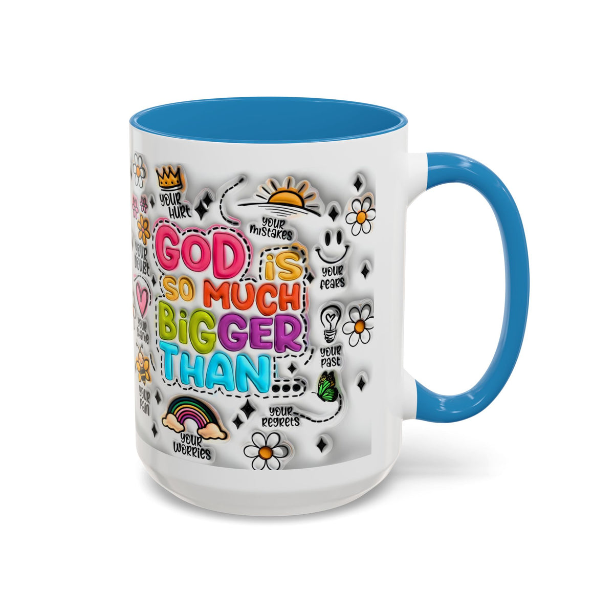God Is So Much Bigger Than Coffee Mug