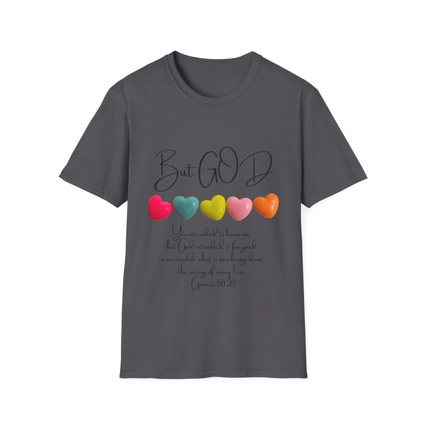 But GOD - Mens and Womans Unisex Softstyle T-Shirt