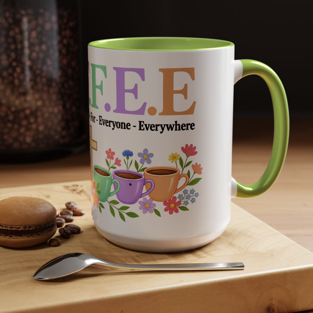 Coffee Lover Floral Graphic - C.o.f.f.e.e. (Christ - Offers - Forgiveness - For Everyone - Everywhere)  Accent Coffee Mug (11, 15oz)