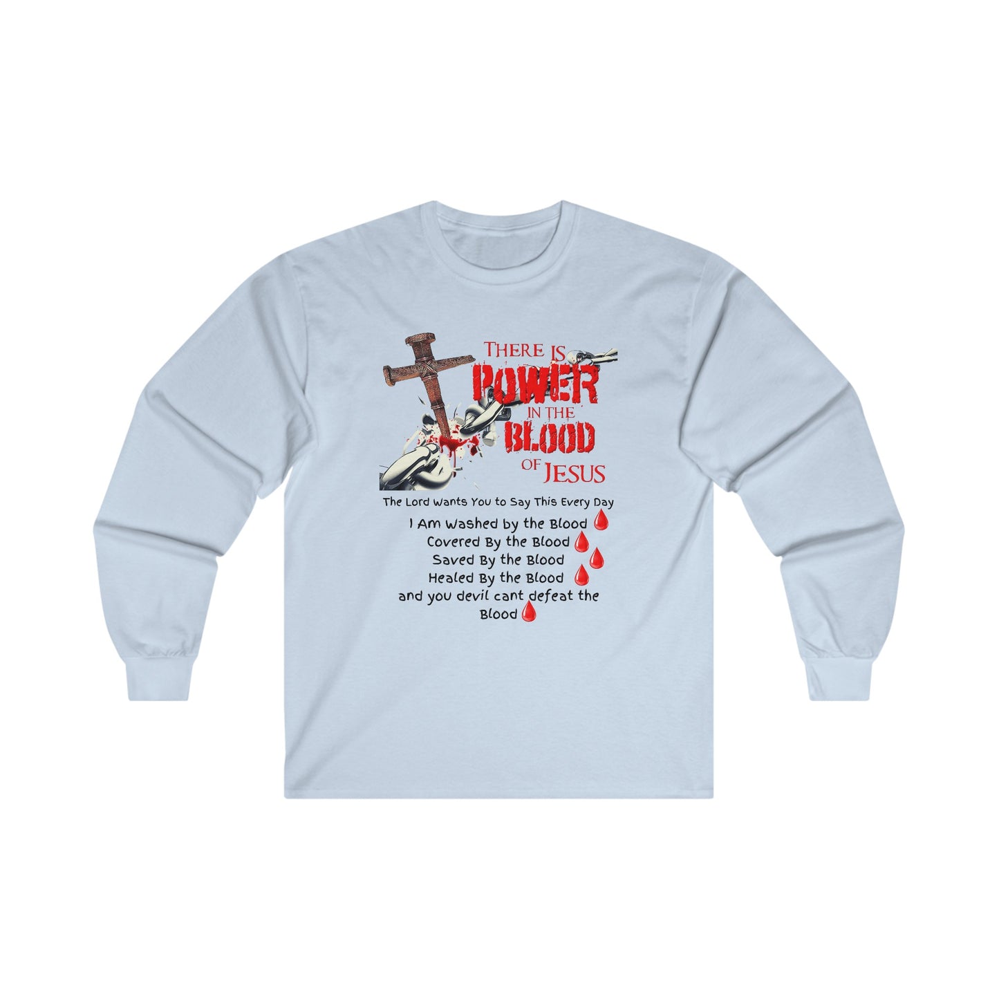 The Power of the Blood of Jesus - Ultra Cotton Long Sleeve Tee