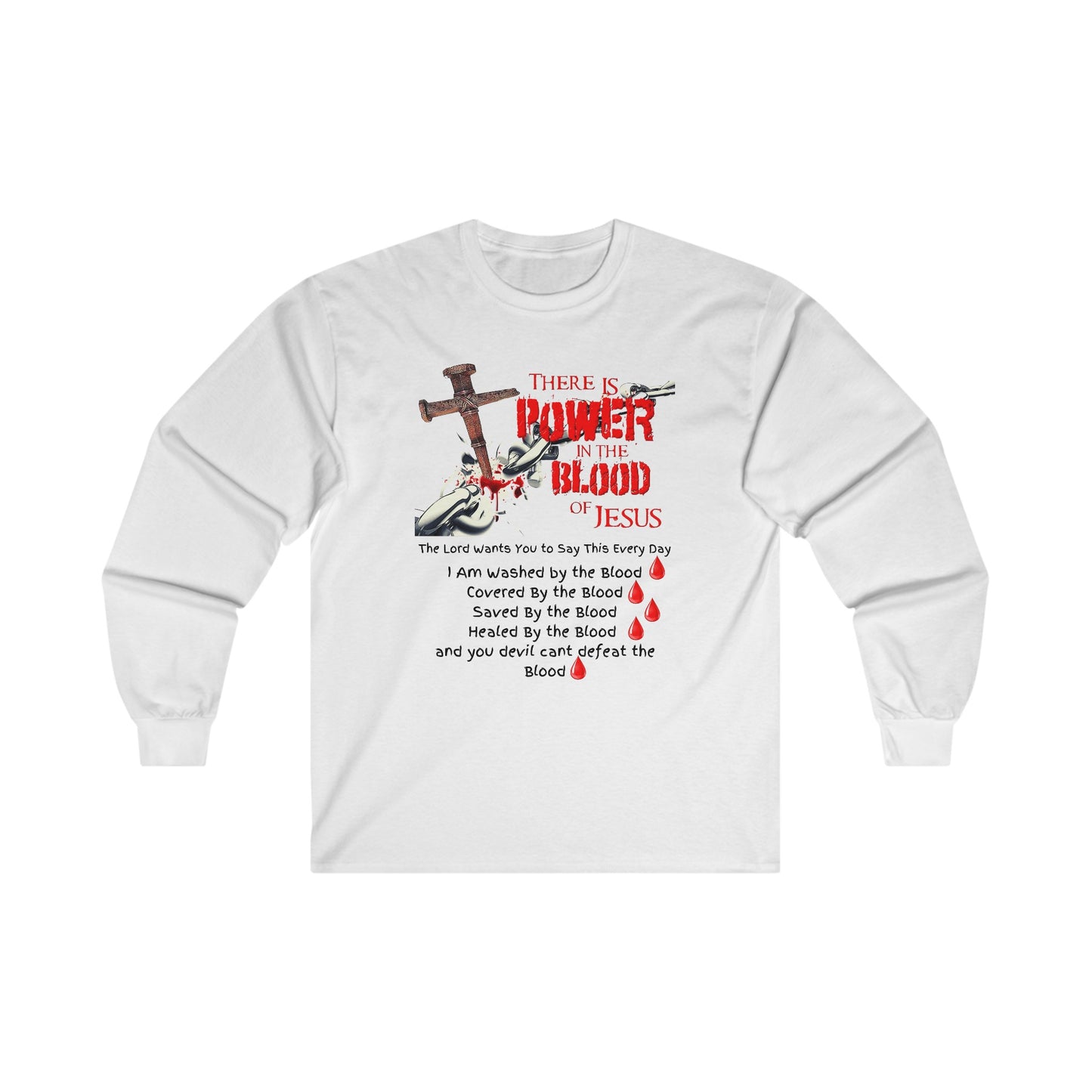 The Power of the Blood of Jesus - Ultra Cotton Long Sleeve Tee